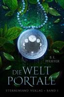 B. E. Pfeiffer Die Weltportale