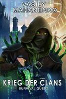 Vasily Mahanenko Survival Quest: Krieg der Clans