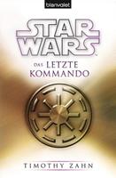 Timothy Zahn Star Wars(TM) Das letzte Kommando