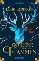 Leigh Bardugo Goldene Flammen