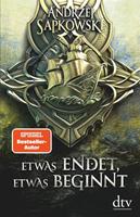 Andrzej Sapkowski Etwas endet, etwas beginnt