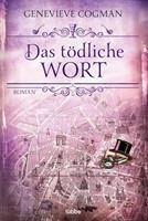 Genevieve Cogman Das tödliche Wort