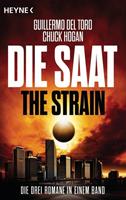 Guillermo del Toro, Chuck Hogan Die Saat - The Strain