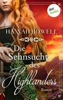 Hannah Howell Die Sehnsucht des Highlanders - Highland Roses: Zweiter Roman