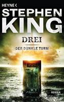 Stephen King Der dunkle Turm 2. Drei