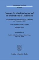 Gesamte Strafrechtswissenschaft in internationaler Dimension.