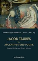 Ethan Taubes, Tanaquil Taubes, Jacob Taubes Apokalypse und Politik