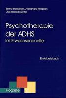 Bernd Hesslinger, Alexandra Philipsen, Harald Richter Psychotherapie der ADHS im Erwachsenenalter