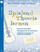 Maria Swoboda, Andreas Kantenwein Spielend Theorie lernen / Spielend Theorie lernen, Gitarre