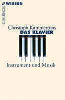 Christoph Kammertöns Das Klavier