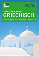 PONS Praxis-Sprachführer Griechisch