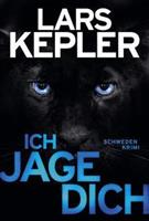 Lars Kepler Ich jage dich