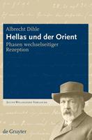Albrecht Dihle Hellas und der Orient