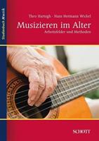 Theo Hartogh, Hans Hermann Wickel Musizieren im Alter