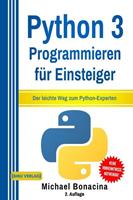 Michael Bonacina Python 3 Programmieren für Einsteiger