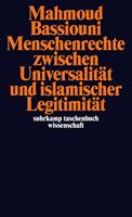 Menschenrechte zwischen Universalität und islamischer Legitimität