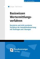 Daniela Schaper, Marianne Moll-Amrein Wertermittlungsverfahren - Basiswissen für Einsteiger