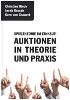 Spieltheorie im Einkauf - Auktionen in Theorie und Praxis