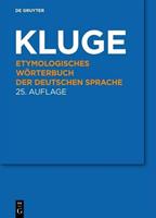 Friedrich Kluge Etymologisches Wörterbuch der deutschen Sprache