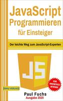 Paul Fuchs JavaScript Programmieren für Einsteiger