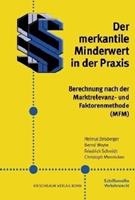 Helmut Zeisberger, Bernd Woyte, Friedrich Schmidt, Christoph Der merkantile Minderwert in der Praxis