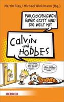 Herder Philosophieren über Gott und die Welt mit Calvin und Hobbes