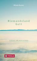Wilhelm Bruners Niemandsland. Gott