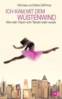Van Ditmar Boekenimport B.V. Ich Kam Mit Dem Wüstenwind - - DePrince, Michaela