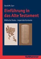 David M. Carr Einführung in das Alte Testament