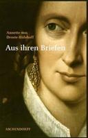 Aschendorff Annette von Droste-Hülshoff. Aus ihren Briefen