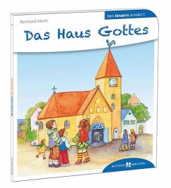 Butzon & Bercker Das Haus Gottes den Kindern erklärt