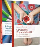 Marshall B. Rosenberg, Ingrid Holler Basispaket Gewaltfreie Kommunikation - Grundlagen + Training