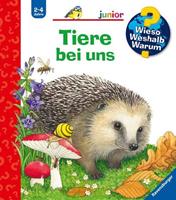 Wieso℃ Weshalb℃ Warum℃ junior: Tiere bei uns - Band 33