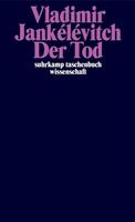 Vladimir Jankelevitch Der Tod