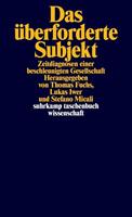 Suhrkamp Das überforderte Subjekt