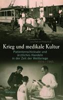 Wallstein Verlag Krieg und medikale Kultur