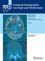 Norbert Hosten, Thomas Liebig Computertomographie von Kopf und Wirbelsäule