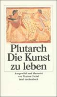 Plutarch Die Kunst zu leben