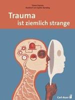 Steve Haines Trauma ist ziemlich strange