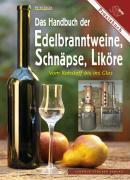 Peter Jäger Das Handbuch der Edelbranntweine, Schnäpse, Liköre