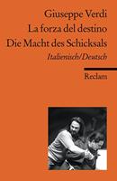 Giuseppe Verdi La forza del destino /Die Macht des Schicksals