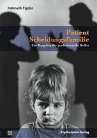 Helmuth Figdor Patient Scheidungsfamilie