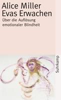 Alice Miller Evas Erwachen