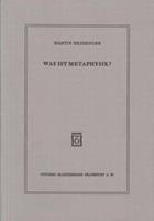 Martin Heidegger Was ist Metaphysik℃