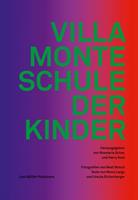 Rosemarie Scheu, Harry Kool Villa Monte - Schule der Kinder