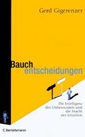 Gerd Gigerenzer Bauchentscheidungen
