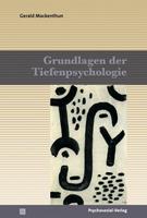 Gerald Mackenthun Grundlagen der Tiefenpsychologie