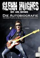 Glenn Hughes, Joel McIver Glenn Hughes - Die Autobiografie