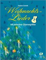 Stephan Schmidt Weihnachtslieder mit einfachen Gitarrengriffen