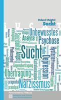 Roland Voigtel Sucht